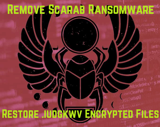 Scarab .iudgkwv Ransomware Crypto